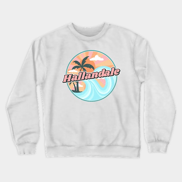 Hallandale Beach Crewneck Sweatshirt by Be Yourself Tees